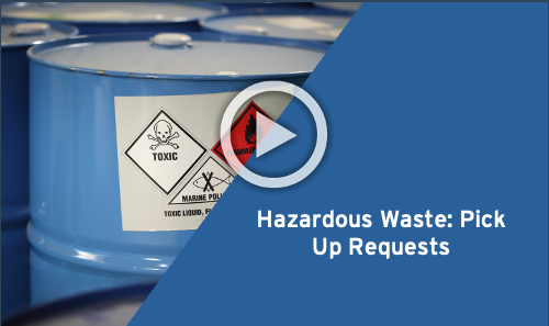 Hazardous Waste: Pick Up Requests